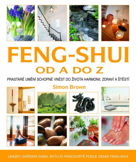 Feng-shui od A do Z - Simon Brown - Kliknutím na obrázek zavřete