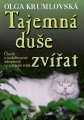 Tajemná duše zvířat - Olga Krumlovská