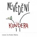 CD Nevědění - audiokniha - Milan Kundera