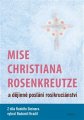 Mise Christiana Rosenkreutze - Rudolf Steiner