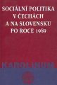 Sociální politika v Čechách na Slovensku po roce 1989