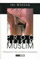 Proč nejsem muslim - Ibn Warraq