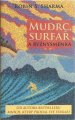 Mudrc, surfař a byznysmenka - Robin. S. Sharma