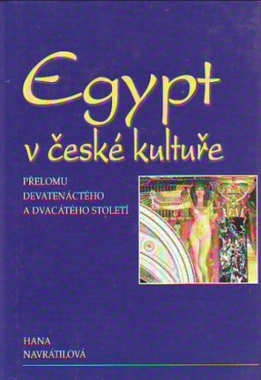 Egypt v české kultuře - Hana Navrátilová - Kliknutím na obrázek zavřete