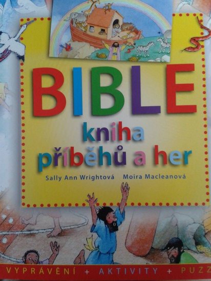 BIBLE kniha příběhů a her - S. A. Wrightová - Kliknutím na obrázek zavřete