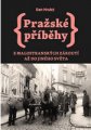 Pražské příběhy 3 - Dan Hrubý