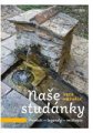 Naše studánky - Petr Kovařík