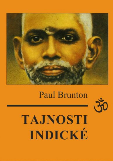 Tajnosti indické - Paul Brunton - Kliknutím na obrázek zavřete