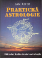 Praktická astrologie - Jan Kefer