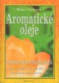 Aromatické oleje: Lexikon éterických olejů - Markus Schirner