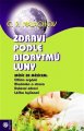 Zdraví podle biorytmů Luny - Gennadij Malachov