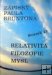 Relativita, Filozofie, Mysl Zápisky sv. 13 - Paul Brunton