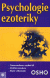 Psychologie ezoteriky - Osho Psychologie ezoteriky - Osho