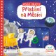 První objevy Přistání na Měsíci První objevy Přistání na Měsíci