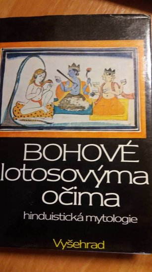 ANTIKVARIÁT: Bohové s lotosovýma očima Hinduistická mytologie - Kliknutím na obrázek zavřete