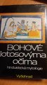 ANTIKVARIÁT: Bohové s lotosovýma očima Hinduistická mytologie