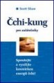 Čchi-kung pro začátečníky - S.Shaw