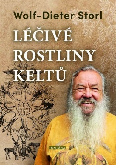 Léčivé rostliny Keltů - Wolf Dieter Storl - Kliknutím na obrázek zavřete