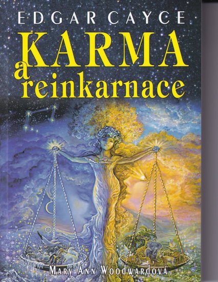Karma a reinkarnace - Edgar Cayce - Kliknutím na obrázek zavřete