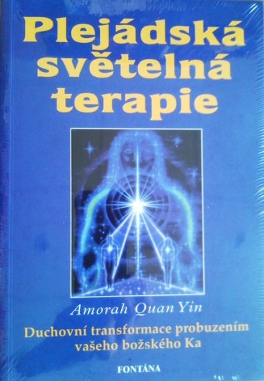 Plejádská světelná terapie - Amorah Quan Yin - Kliknutím na obrázek zavřete
