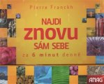 Kalendář Najdi znovu sám sebe za 6 minut denně - Pierre Franckh