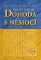 Dohoda s nemocí (Kniha druhá) - V.Sinelnikov