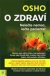 O zdraví - Osho