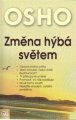 Změna hýbá světem - Osho