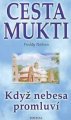 Cesta Mukti - Když nebesa promluví - Freddy Nielsen