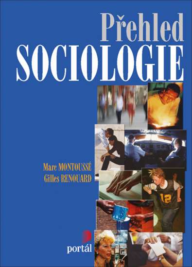 Přehled sociologie - M. Montoussé, G. Renouard - Kliknutím na obrázek zavřete