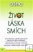 Život, láska, smích - Osho