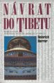 Návrat do Tibetu - Heinrich Harrer