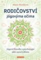 Rodičovství jógovýma očima - Marie Hledíková