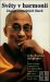Světy v harmonii - Jeho Svatost Dalajlama