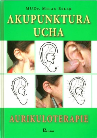 Akupunktura ucha - Aurikuloterapie - Milan Esler - Kliknutím na obrázek zavřete