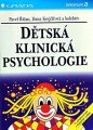 Dětská klinická psychologie - Pavel Říčan, Dana Krejčířová a kol