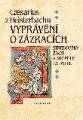 Vyprávění o zázracích - Caesarius z Heisterbachu