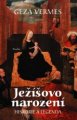 Ježíšovo narození - Geza Vermes