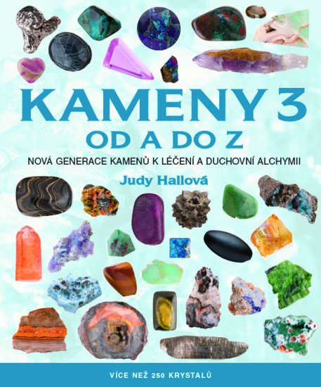 Kameny od A do Z 3 - Judy Hallová - Kliknutím na obrázek zavřete