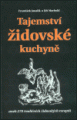 Tajemství židovské kuchyně - František Janalík a Jiří Marhold