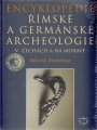 Encyklopedie římské a germánské archeologie v Čechách a na Morav