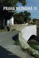 Praha neznámá 3 - Petr Ryska