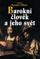 Barokní člověk a jeho svět - Rosario Villarri (editor)