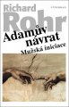 Adamův návrat - Mužská iniciace - Richard Rohr