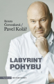 Labyrint pohybu - Pavel Kolář, Renata Červenková