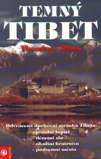 Temný Tibet - Theodore Illion - Kliknutím na obrázek zavřete