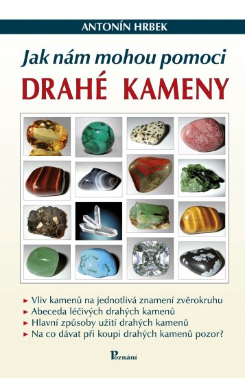 Jak nám mohou pomoci drahé kameny - Antonín Hrbek - Kliknutím na obrázek zavřete