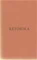 Rétorika - Aristotelés