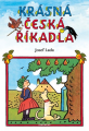 Krásná česká říkadla - Josef Lada