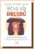 Léčivá síla druidů - A.A.Schwarz, R.P.Schweppe, W.M.Pfau (Podtit